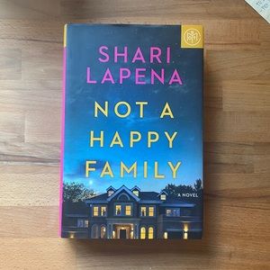 Not A Happy Family by Shari Lapena Hardcover Book